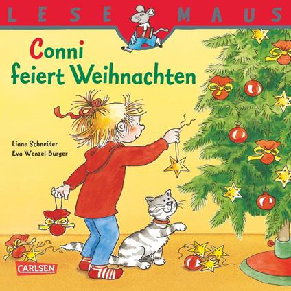 LESEMAUS: Conni feiert Weihnachten - Liane Schneider,Eva Wenzel-Bürger - ebook