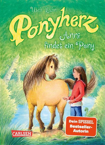 Ponyherz 1: Anni findet ein Pony - Usch Luhn,Franziska Harvey - ebook
