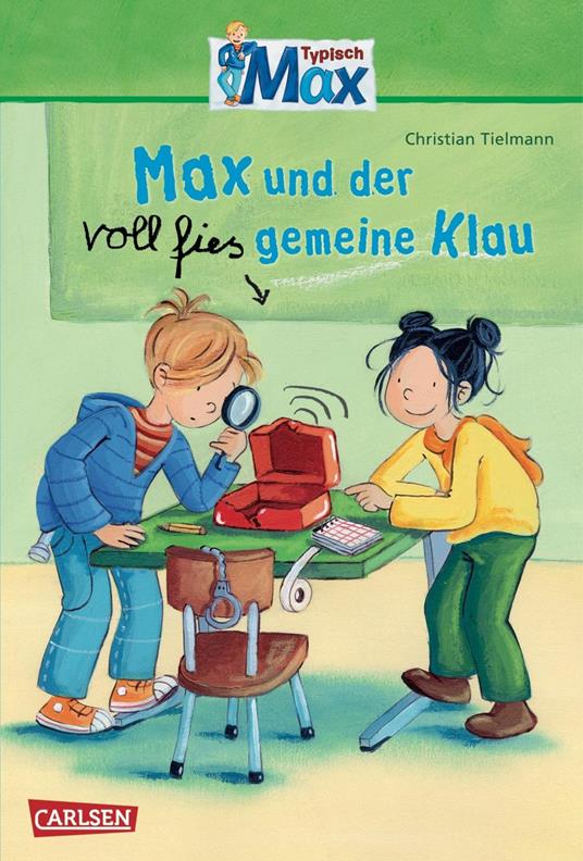 Max-Erzählbände: Max und der voll fies gemeine Klau - Christian Tielmann,Sabine Kraushaar - ebook