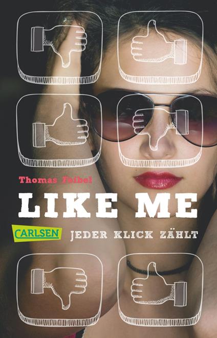 Like me. Jeder Klick zählt - Thomas Feibel - ebook