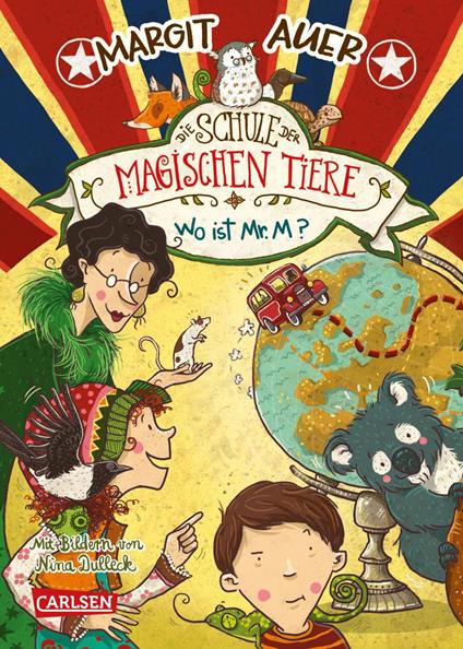 Die Schule der magischen Tiere 7: Wo ist Mr. M? - Margit Auer,Nina Dulleck - ebook