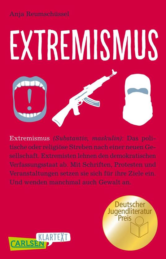 Extremismus (Carlsen Klartext) - Anja Reumschüssel - ebook
