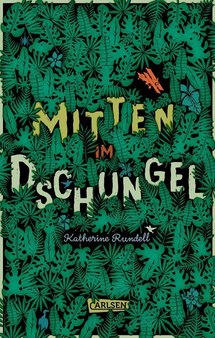 Mitten im Dschungel - Katherine Rundell,Henning Ahrens - ebook