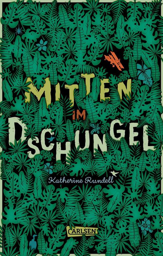 Mitten im Dschungel - Katherine Rundell,Henning Ahrens - ebook