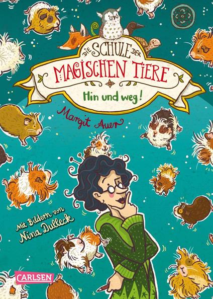 Die Schule der magischen Tiere 10: Hin und weg! - Margit Auer,Nina Dulleck - ebook