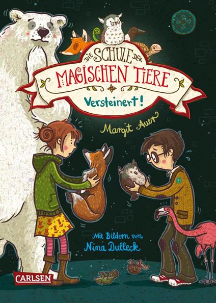 Die Schule der magischen Tiere 9: Versteinert! - Margit Auer,Nina Dulleck - ebook