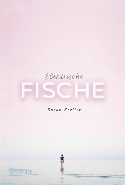 Elektrische Fische - Susan Kreller - ebook