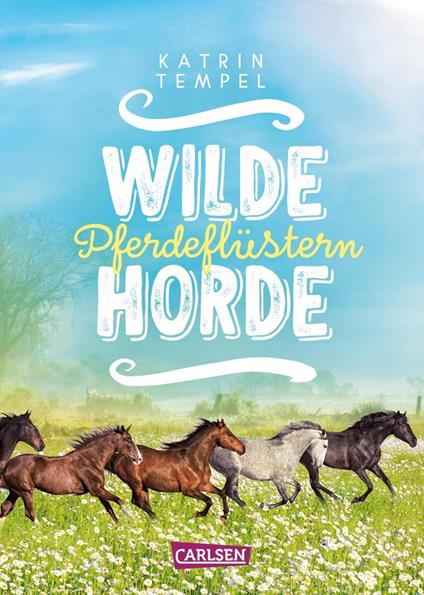 Wilde Horde 2: Pferdeflüstern - Katrin Tempel - ebook
