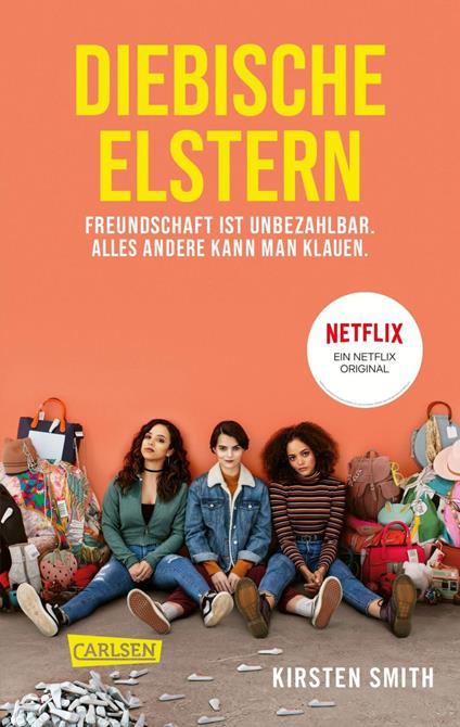 Diebische Elstern - Kirsten Smith,Stefanie Frida Lemke - ebook