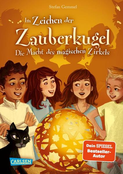 Im Zeichen der Zauberkugel 6: Die Macht des magischen Zirkels - Stefan Gemmel,Katharina Madesta - ebook
