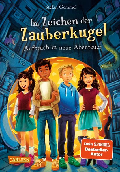 Im Zeichen der Zauberkugel 7: Aufbruch in neue Abenteuer - Stefan Gemmel,Katharina Madesta - ebook