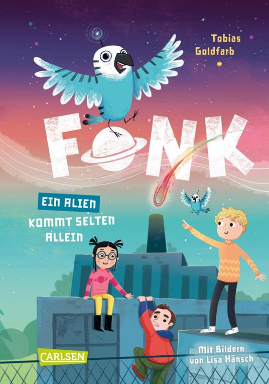 Fonk 2: Ein Alien kommt selten allein - Tobias Goldfarb,Lisa Hänsch - ebook