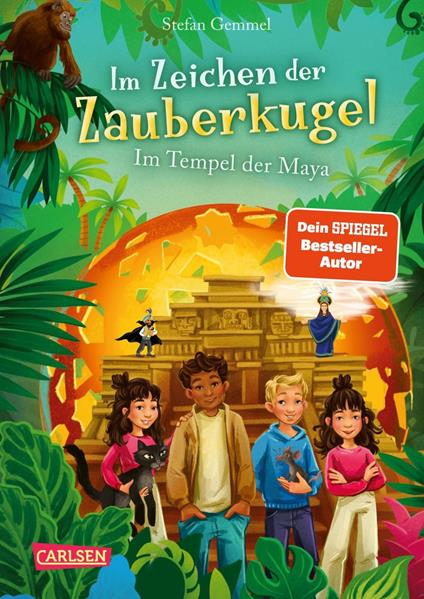 Im Zeichen der Zauberkugel 9: Im Tempel der Maya - Stefan Gemmel,Katharina Madesta - ebook