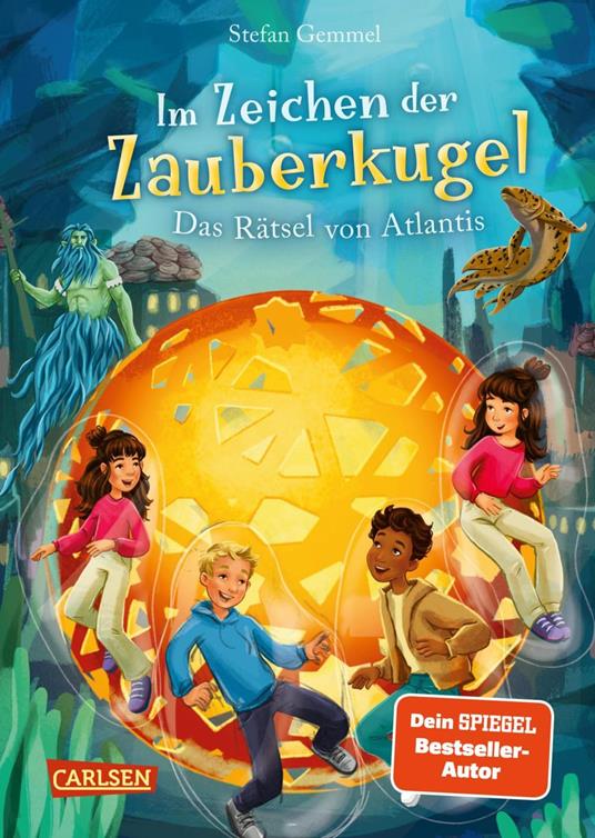 Im Zeichen der Zauberkugel 10: Das Rätsel von Atlantis - Stefan Gemmel,Anemone Kloos,Katharina Madesta - ebook