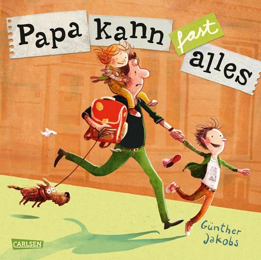 Papa kann fast alles - Günther Jakobs - ebook
