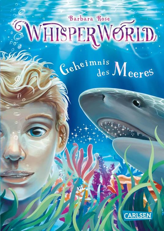 Whisperworld 3: Geheimnis des Meeres - Barbara Rose,Alina Brost - ebook