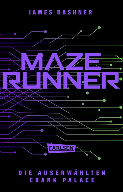 Crank Palace. Newts Geschichte - James Dashner,Anke Caroline Burger - ebook