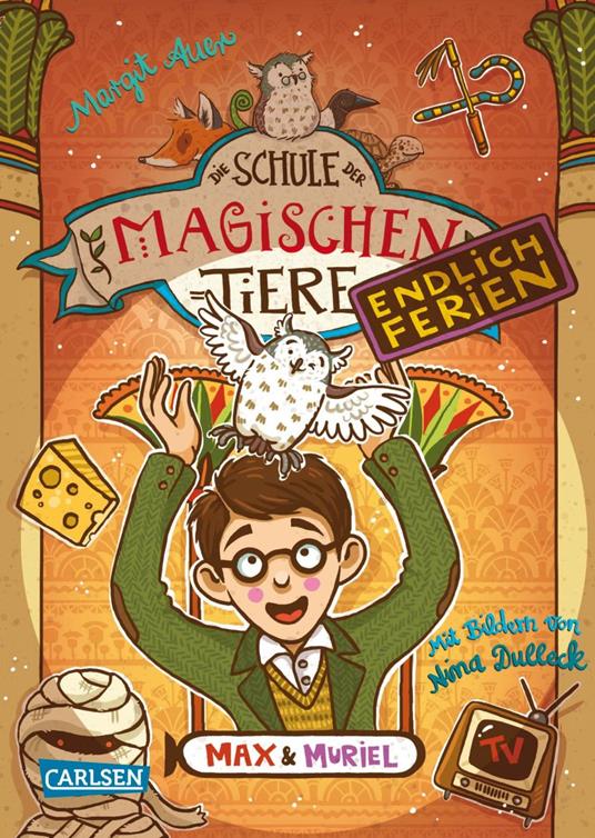 Die Schule der magischen Tiere. Endlich Ferien 7: Max und Muriel - Margit Auer,Nina Dulleck - ebook