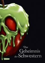 Disney Villains 6: Das Geheimnis der Schwestern