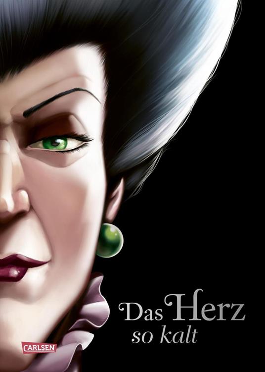 Disney Villains 8: Das Herz so kalt (Cinderella) - Walt Disney,Serena Valentino,Ellen Kurtz - ebook