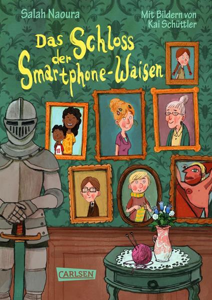 Die Smartphone-Waisen 1: Das Schloss der Smartphone-Waisen - Salah Naoura,Kai Schüttler - ebook