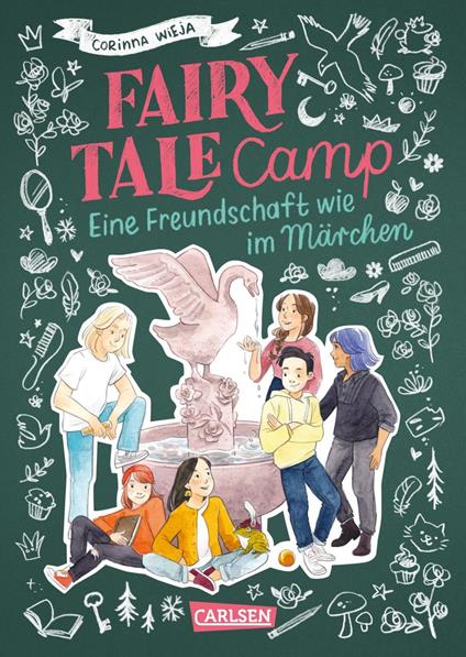 Fairy Tale Camp 2: Eine Freundschaft wie im Märchen - Corinna Wieja,Annika Sauerborn - ebook