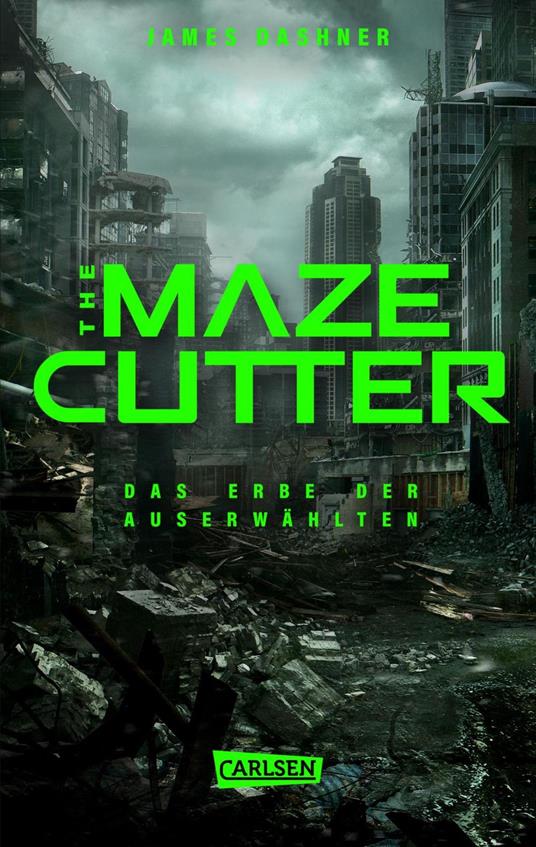 The Maze Cutter - Das Erbe der Auserwählten (The Maze Cutter 1) - James Dashner,Birgit Niehaus - ebook