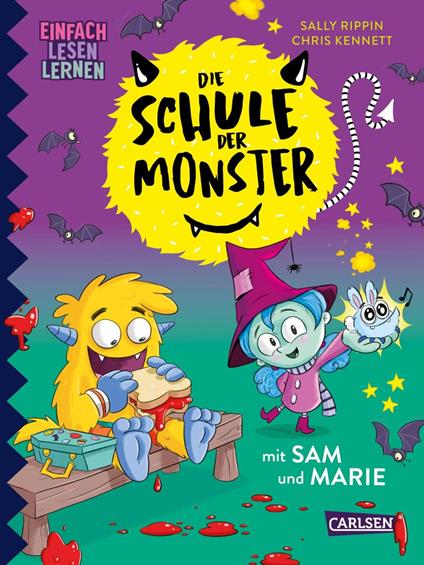 Die Schule der Monster mit Sam und Marie - Sally Rippin,Chris Kennett,Gabriele Haefs - ebook