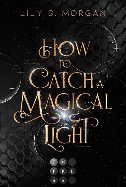 How To Catch A Magical Light (New York Magics 1) - Lily S. Morgan - ebook