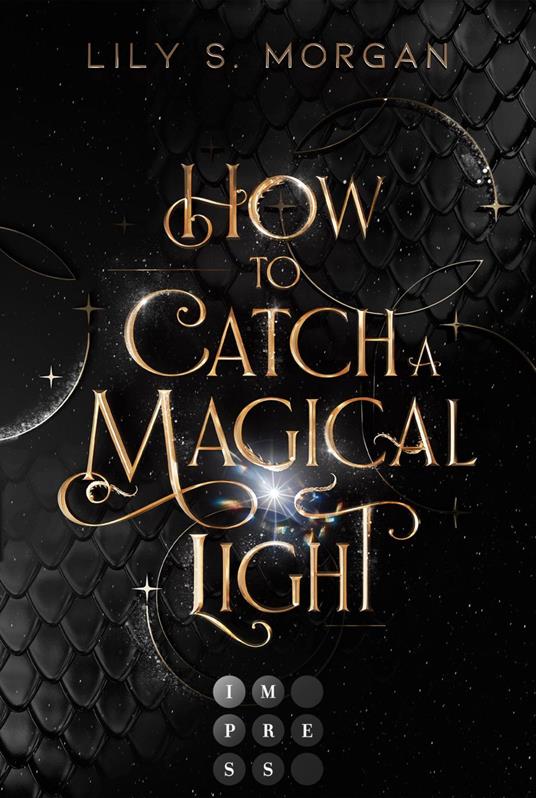 How To Catch A Magical Light (New York Magics 1) - Lily S. Morgan - ebook