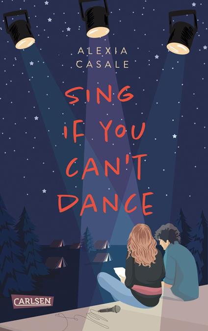 Sing If You Can't Dance - Casale Alexia,Christel Kröning - ebook