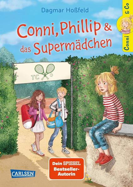 Conni & Co 7: Conni, Phillip und das Supermädchen - Dagmar Hoßfeld,Barbara Korthues - ebook