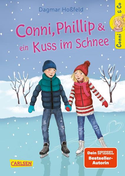 Conni & Co 9: Conni, Phillip und ein Kuss im Schnee - Dagmar Hoßfeld,Barbara Korthues - ebook