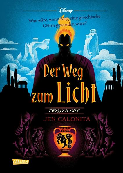 Disney. Twisted Tales: Der Weg zum Licht (Hercules) - Jen Calonita,Walt Disney,Carlotta Ingwersen - ebook