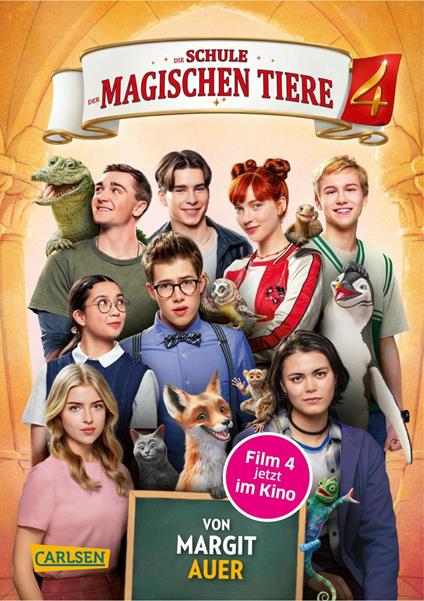 Die Schule der magischen Tiere: Das Buch zum Film 4 - Margit Auer,Die Farbfüchse - ebook