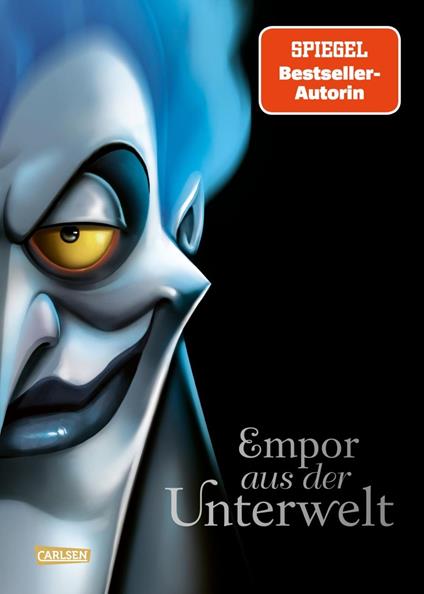 Disney Villains 10: Empor aus der Unterwelt - Walt Disney,Serena Valentino,Nina Ohlmann - ebook