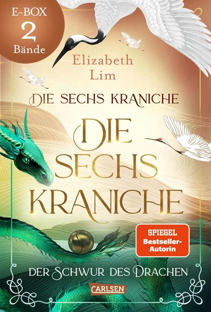 Die sechs Kraniche – Band 1 und 2 im Sammelband (Die sechs Kraniche) - Elizabeth Lim,Birgit Schmitz - ebook