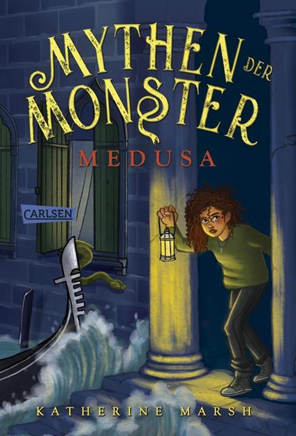 Mythen der Monster 1: Medusa - Katherine Marsh,Jennifer Michalski - ebook