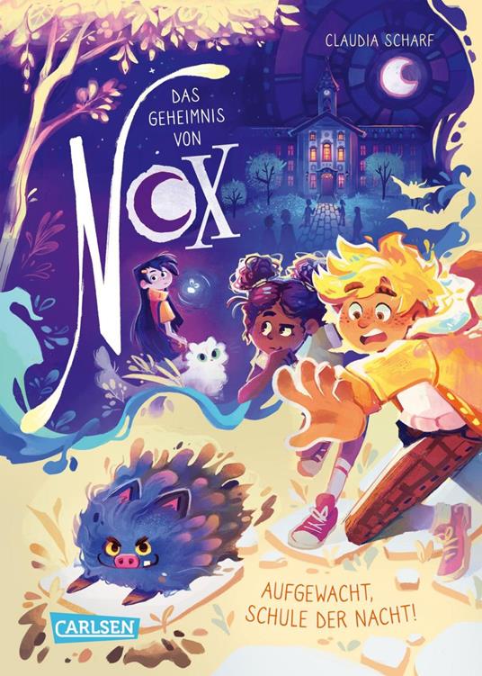 Das Geheimnis von Nox 2: Aufgewacht, Schule der Nacht! - Claudia Scharf,Lisa Forsch - ebook