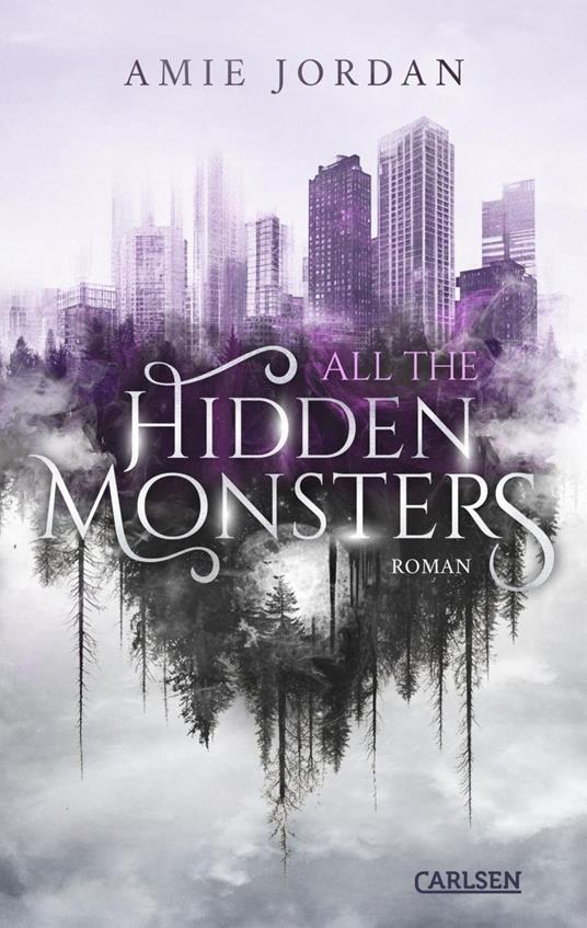 All the Hidden Monsters 1: All The Hidden Monsters - Amie Jordan,Ann Lecker - ebook
