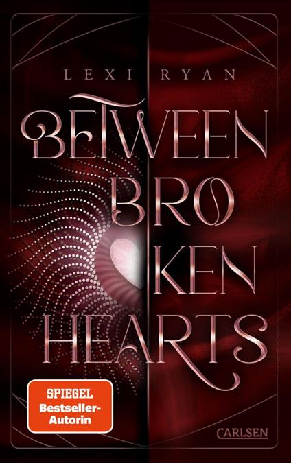 Beneath Cursed Stars 2: Between Broken Hearts - Lexi Ryan,Friedrich Pflüger,Violeta Topalova - ebook