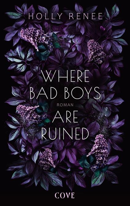 Where Bad Boys are Ruined (Good Girls 3) - Holly Renee,Martina Maria Oepping - ebook