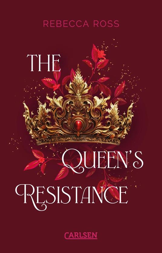 The Queen's Resistance (The Queen's Rising 2) - Rebecca Ross,Anne Brauner,Susann Friedrich - ebook