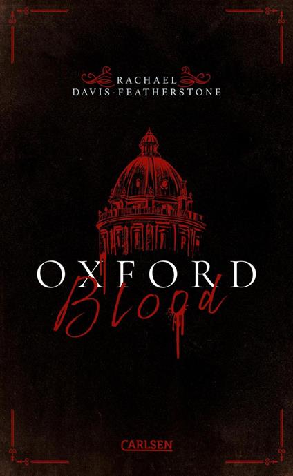 Oxford Blood (Oxford Blood 1) - Rachael Davis-Featherstone,Christel Kröning - ebook