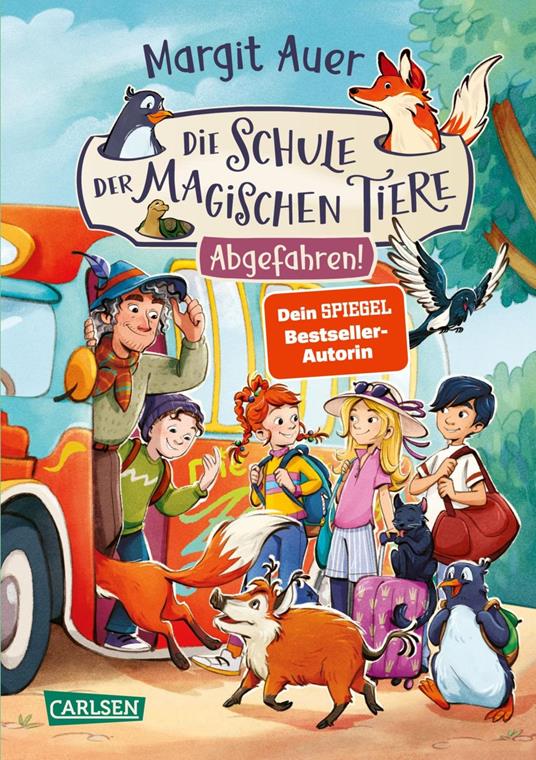 Die Schule der magischen Tiere Neuausgabe 4: Abgefahren! - Margit Auer,Die Farbfüchse - ebook