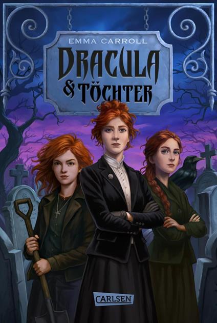 Dracula & Töchter - Emma Carroll,Fabienne Pfeiffer - ebook