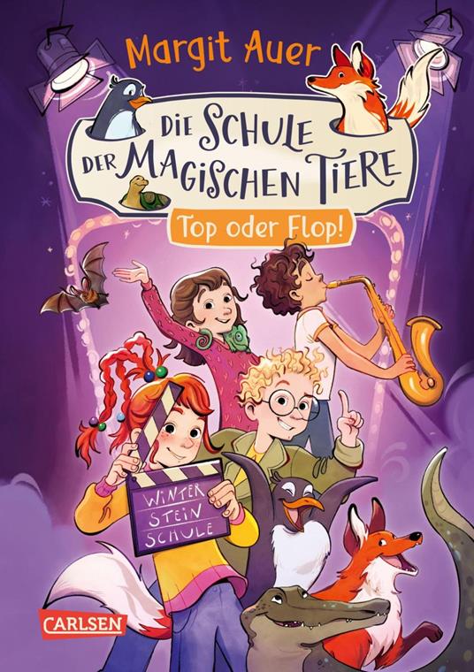 Die Schule der magischen Tiere Neuausgabe 5: Top oder Flop! - Margit Auer,Die Farbfüchse - ebook