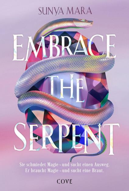 Embrace the Serpent - Sunya Mara,Ivonne Senn - ebook