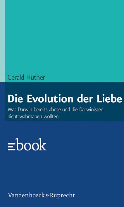 Die Evolution der Liebe