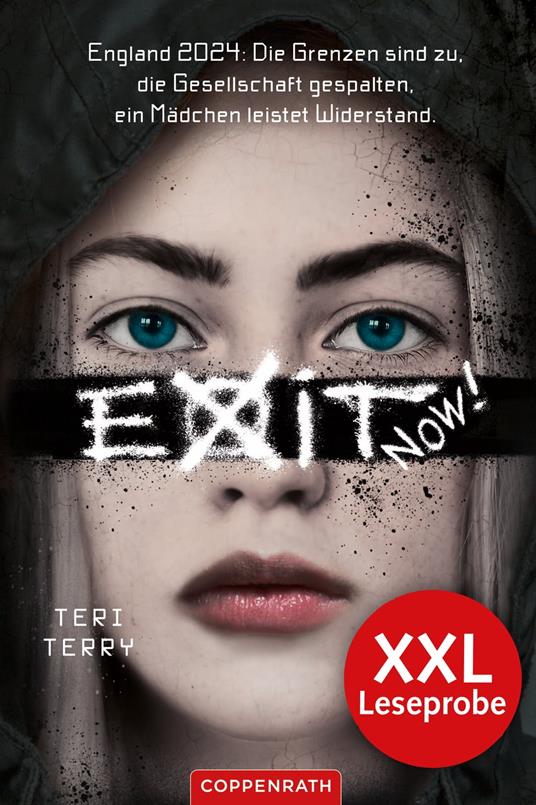 XXL-Leseprobe: EXIT NOW! - Teri Terry,Petra Knese - ebook